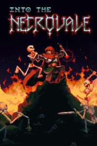 INTO THE NECROVALE: TRAINER +6