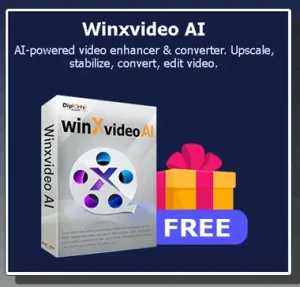 سيريال تفعيل برنامج Winxvideo AI 3.9 مجاني لمدة عام واحد: تحسين الصور ومقاطع الفيديو