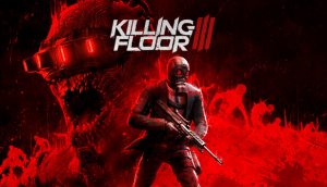متطلبات تشغيل لعبة Killing Floor 3